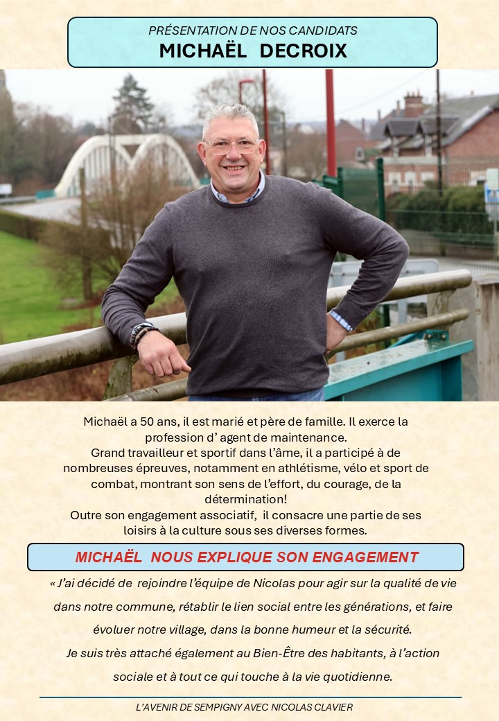  PRÉSENTATION DE MICHAËL,  NOTRE COLISTIER !