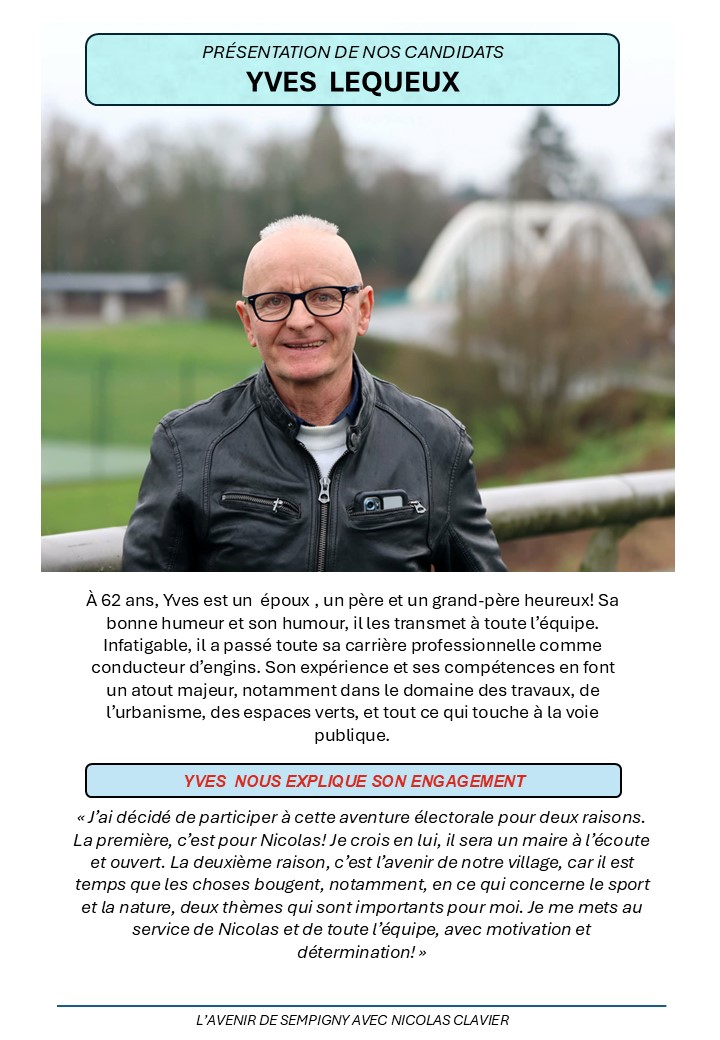 PRÉSENTATION DE YVES,  NOTRE COLISTIER !