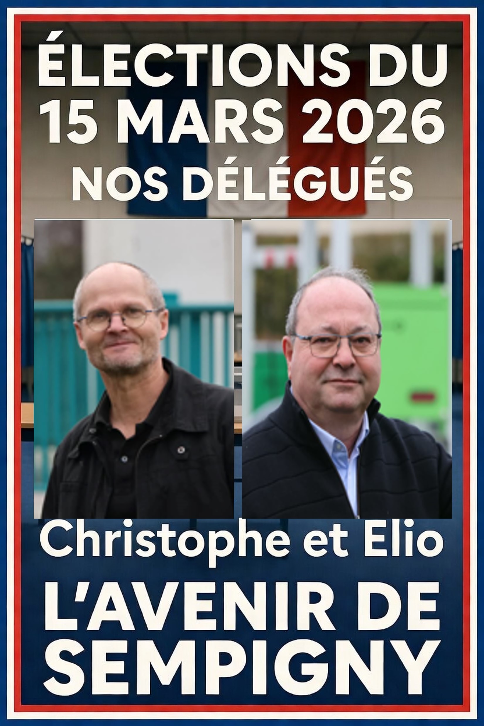 NOS DÉLÉGUÉS POUR LES ÉLECTIONS !