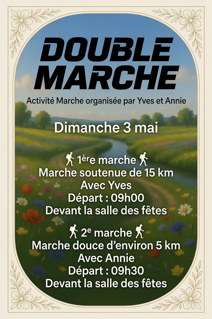 LA "DOUBLE MARCHE " ARRIVE !
